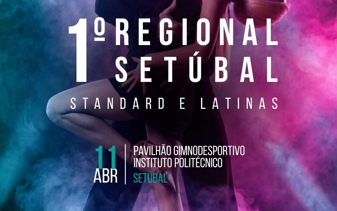 1.º REGIONAL DE SETÚBAL | GALA ASDD 2026